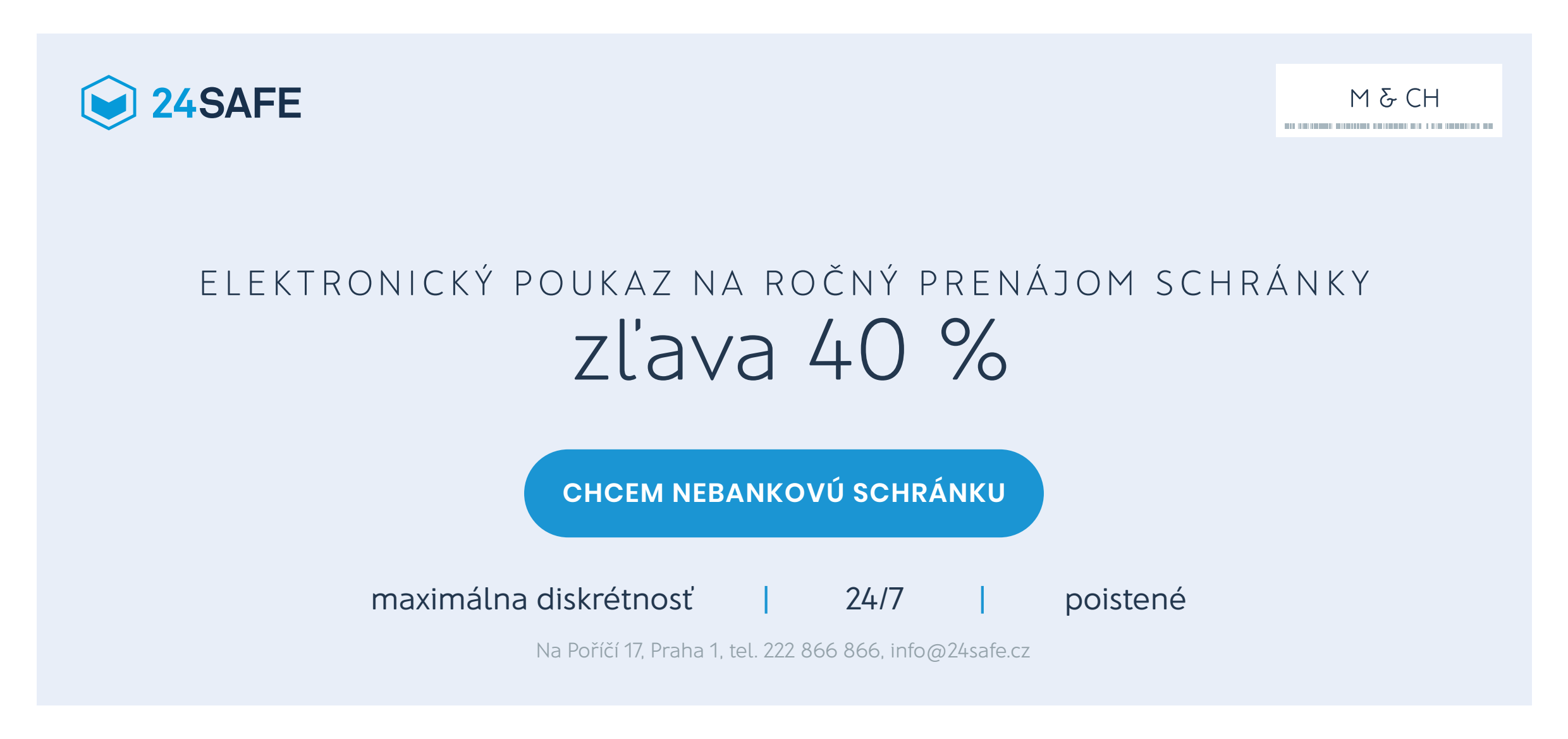 Elektronický voucher 24SAFE a Macho & Chlapovič na ročný prenájom bezpečnostnej schránky so zľavou 40 %