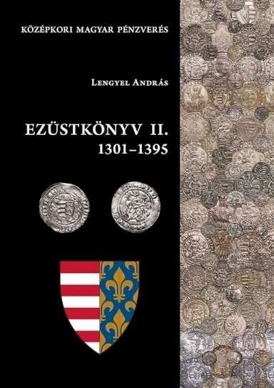 Lengyel András: Ezüstkönyv II. 1301-1395 - averz