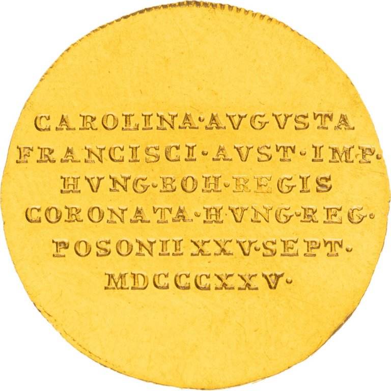 Zlatý žeton 1825 - Karolína Augusta - korunovace na uherskou královnu v Bratislavě (1 1/4 Dukát)