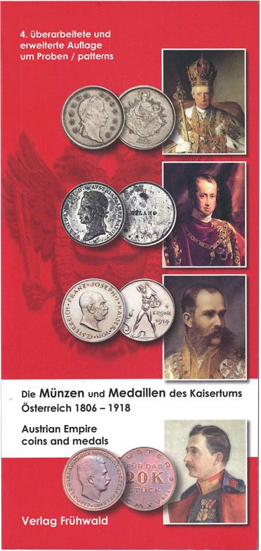 Die Münzen und Medaillen des Kaisertums Österreich 1806-1918 (paperback) - front