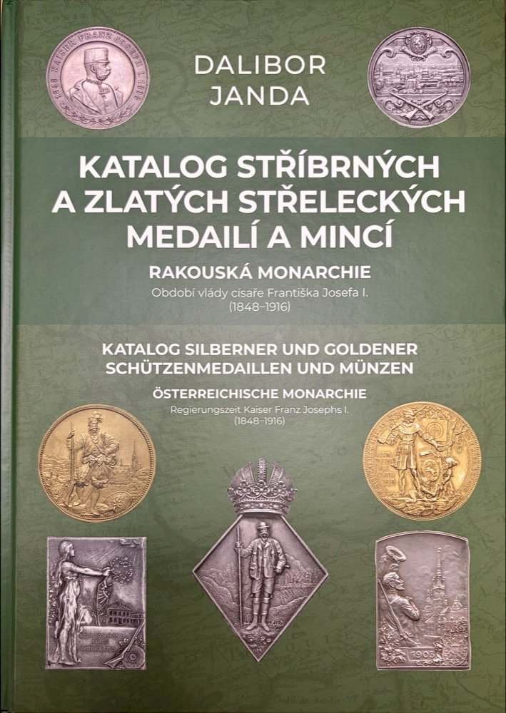 Catalogue of Silver and Gold Shooting Medals and Coins – Austrian Monarchy | Dalibor Janda - front