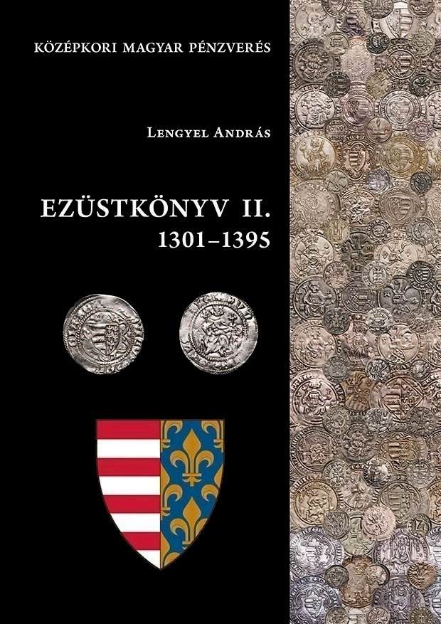 Lengyel András: Ezüstkönyv II. 1301-1395 - avers