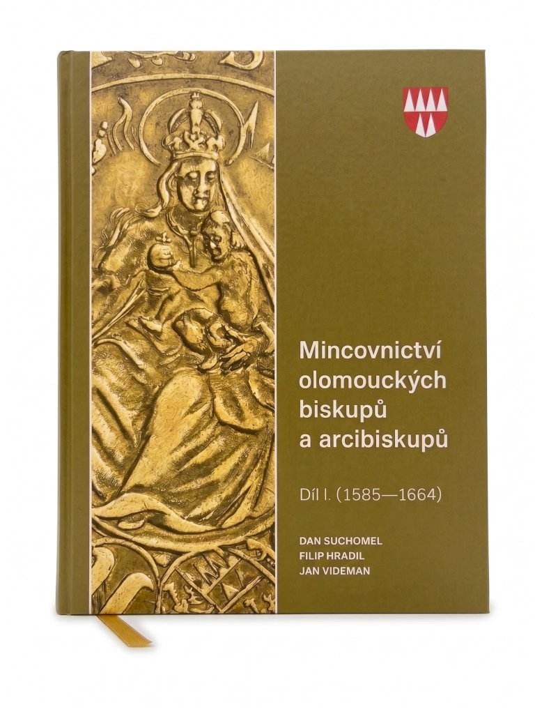 Coinage of the Bishops and Archbishops of Olomouc - Volume I (1585 - 1664) | Suchomel, Hradil, Videman - front