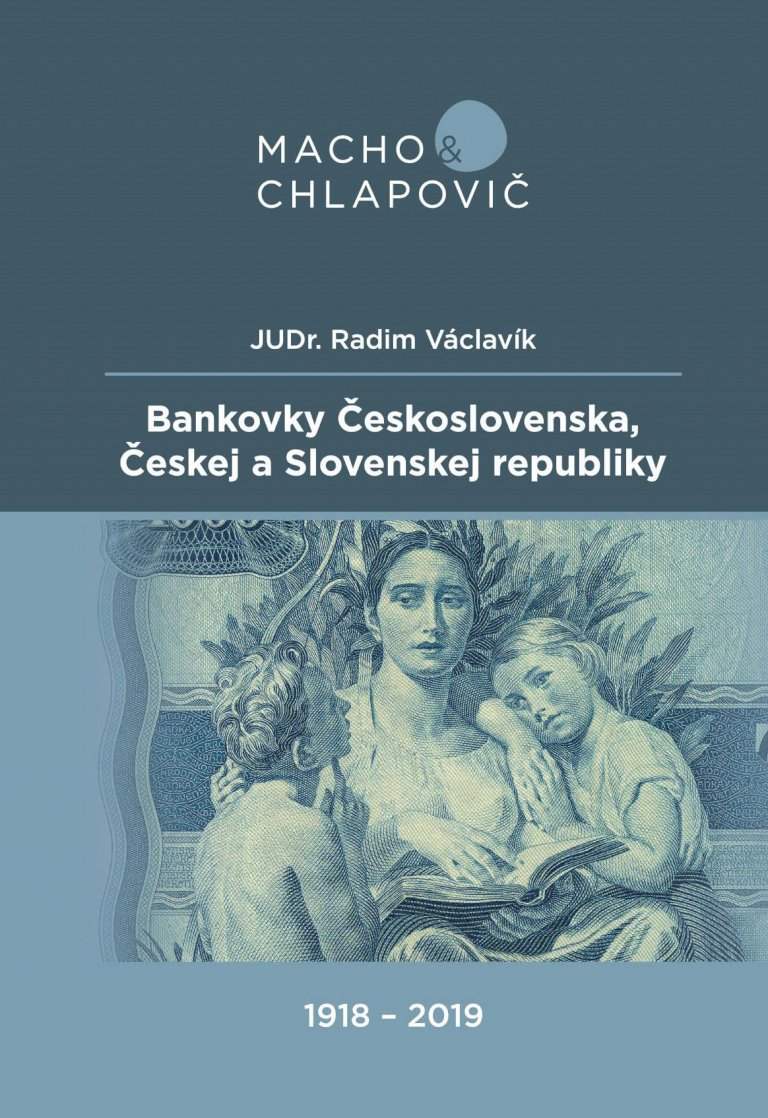 Bankovky Československa, Českej a Slovenskej republiky 1918 - 2019 (tvrdá väzba)