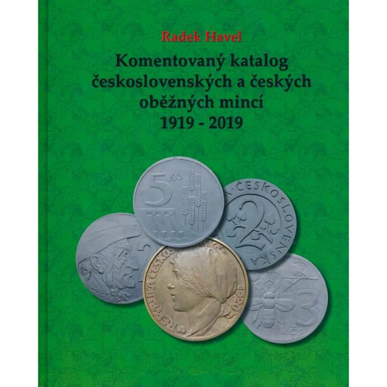 Komentovaný katalog československých a českých oběžných minci 1919-2019